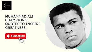 Best Muhammad Ali Quotes on Life and Success | Motivation Station