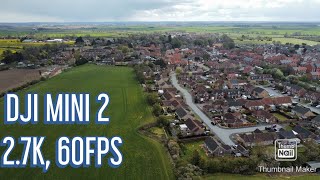 DJI MINI 2. 2.7k 60fps. Lincolnshire.