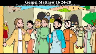 Reflection for Children | Gospel Matthew 16 24-28   | 9 August 2024