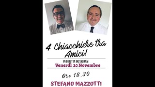 Ospite della chiacchierata Stefano Mazzotti