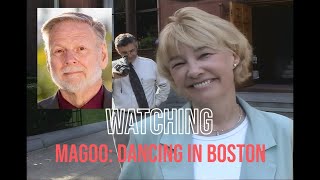 Watching with Magoo!  "Dancing with Magoo"