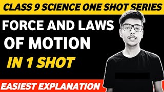 Force and Laws Of Motion One Shot | Class 9 Science Chapter 9 | Cbse class 9