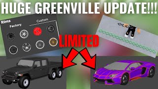 NEW HUGE GREENVILLE UPDATE!!! (2 LIMITED CARS, RIM CHANGING, NEW CARS)