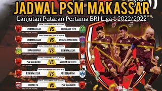 Jadwal PSM Liga 1 2022 - PSM vs Madura United, PSM vs PSIS, PSM vs Persita, PSM vs Borneo