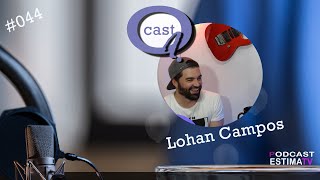 Lohan Campos | QuestioneCast #044