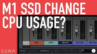 Does M1 SSD Reduce CPU Render in LUNA?