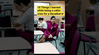 10things i learned while being a cabin crew for a decade .#qatarairways #cabincrew #shortvideo