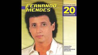 Fernando Mendes   -    Ontem, Hoje, Amanhã