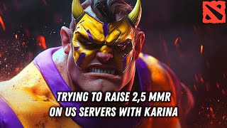 📈Trying To Raise 2,5 MMR On US Servers With Karina 🤬 Пытаемся Апнуть 2,5К ММР На ЮС Серверах 🎮