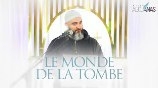 2) LE MONDE DE LA TOMBE - NADER ABOU ANAS