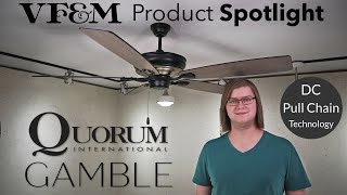 Quorum Gamble Ceiling Fan Review | VF&M Product Spotlight