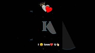 K name new love status /viral status video 😍🤗#nameart 😍#love 😇#love 😜#viral 💟#shortvideo