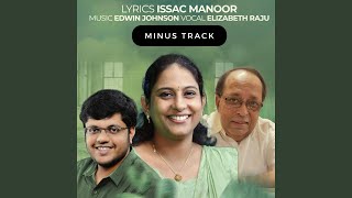 En Jeevanadhan Yesuve (feat. Isaac Mannoor) (Minus Track)