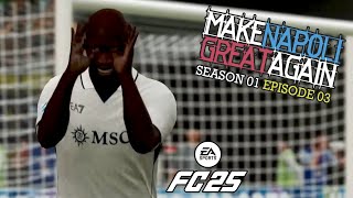 FC25: Make Napoli Great Again (S01 E03)