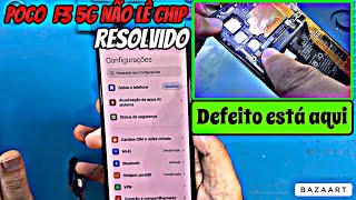 Xiaomi Poco F3 5G Não funciona chip | Xiaomi Poco F3 5G não lê chip após Reparo de placa | Rssolvido