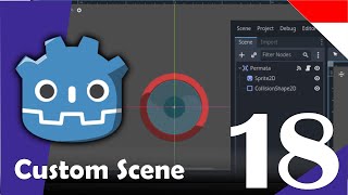 Godot 4.0 - 18 : Custom Scene  |  membuat template benda