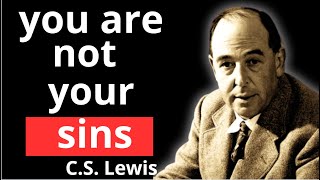 Despite Repeated Sins, Do Not Despair | C.S Lewis 2024