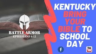 Kentucky Bring Your Bible to School Day | Battle Armor