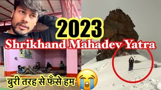 Latest Update On Shrikhand Mahadev Trek july 2023