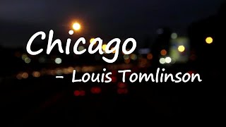 Louis Tomlinson – Chicago Lyrics