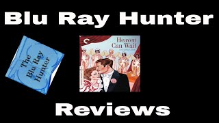 Blu Ray Hunter Reviews| Criterion Month| Heaven Can Wait (1943)