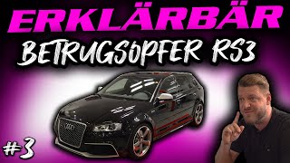 😳 Blind vor Emotionen -  Betrugsopfer oder Nichtskönner? Wundertüte Gebrauchtwagenkauf 🎉 Audi RS3