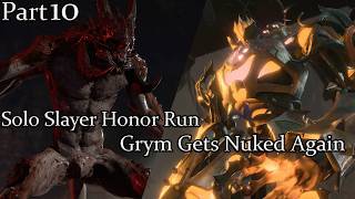 Solo Slayer Grym Juggernaut Of Grymforge Honor Run (Part10)