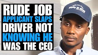 Rude job applicant slaps driver not knowing he was the ceo| Brightmarn Studios