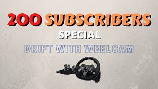 200 SUBSCRIBERS SPECIAL - Drift with wheel cam