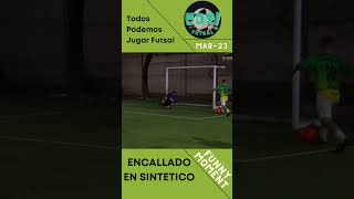 Encallado en sintetico #futsal  #shorts #todospodemos