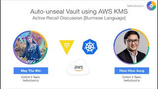 Auto-unseal Vault using AWS KMS [Burmese Language Discussion]