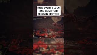 How Every BOSSFIGHT feels in Shadow of the ERDTREE Elden Ring #gaming #eldenring