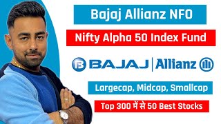 Bajaj Allianz Life Nifty Alpha 50 Fund | Bajaj NFO | Jayesh Khatri