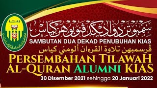 PERSEMBAHAN TILAWAH AL-QURAN ALUMNI KIAS 13/01/2022