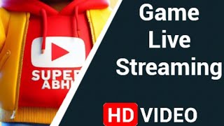 SUPER ABHI  is live #live