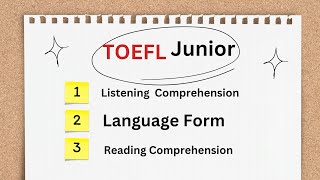 TOEFL Junior || Listening comprehension ||Language form ||Reading Comprehension