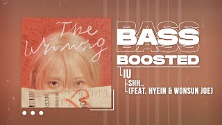 IU - Shh.. (Feat. HYEIN (혜인), WONSUN JOE (조원선) & Special Narr. Patti Kim (패티김)) [BASS BOOSTED]