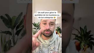 Un outil pour gérer le quotidien de ton business ou de ton entreprise 🤩