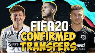 NEW CONFIRMED TRANSFERS FOR FIFA 20 | FT. HAZARD, JOVIC & MORE!