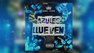 Andi Luan - Azules Llueven (audio oficial ) ESTRENO 2024