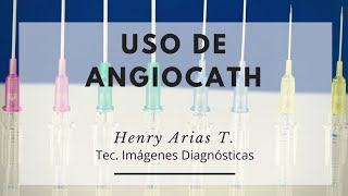 Cómo se utiliza un Angiocath