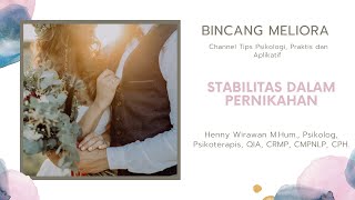 Bincang Meliora: Stabilitas dalam Pernikahan