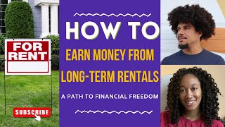 How to Make Passive Income with Long-Term Rentals | Insights From an Expert!