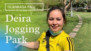 Deira Jogging Park || Suasana pagi hari di Dubai