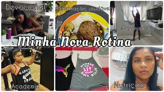 Minha Nova Rotina/Devocional, Alimentação,Fitness, Cuidado com os cabelos+cuidando do lar❤️