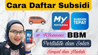 Cara Daftar Subsidi My Pertamina Terbaru