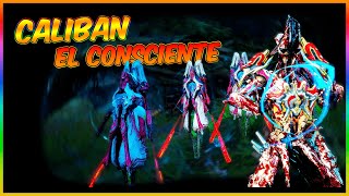 ✔️ Guía CALIBAN + Build | Warframe: La Nueva Guerra