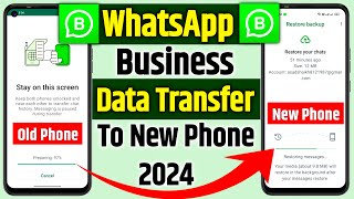 WhatsApp Business Transfer from Old Phone to New Phone | How to Transfer Whatsapp Business Data from