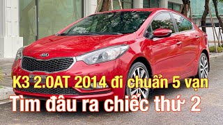 Kia K3 2014 đi đúng 5 vạn thì sẽ mới như nào | Nhiều option như Kia K3 2022