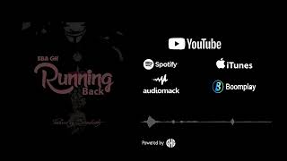 EBA GH - Running Back (Audio Slide) Explicit